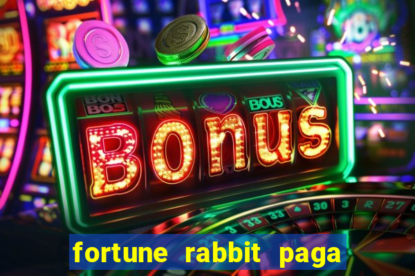 fortune rabbit paga mesmo Informational